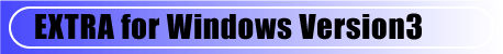 EXTRA for Windows Version 3